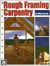 Title: Rough Framing Carpentry, Author: Mark Currie