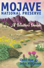 Mojave National Preserve: A Visitor's Guide