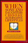 Title: When Sons and Daughters Choose Alternative Lifestyles, Author: Mariana Caplan