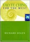 Title: Tao Te Ching For the West, Author: Richard Degen