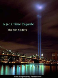 Title: A 9-11 Time Capsule: The First 14 days, Author: Joan Bramsch