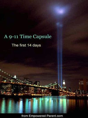 A 9-11 Time Capsule: The First 14 days