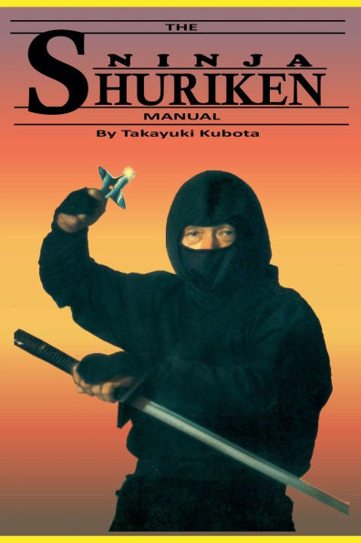 The Ninja Shuriken Manual