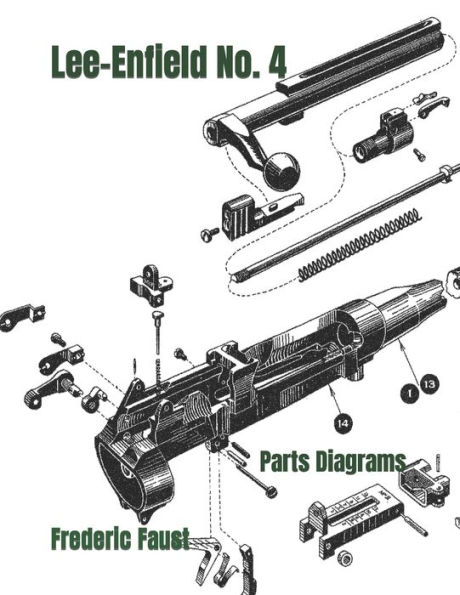Barnes and Noble Lee-Enfield Rifle No. 4: Phantom Parts Diagrams and Parts  Listing