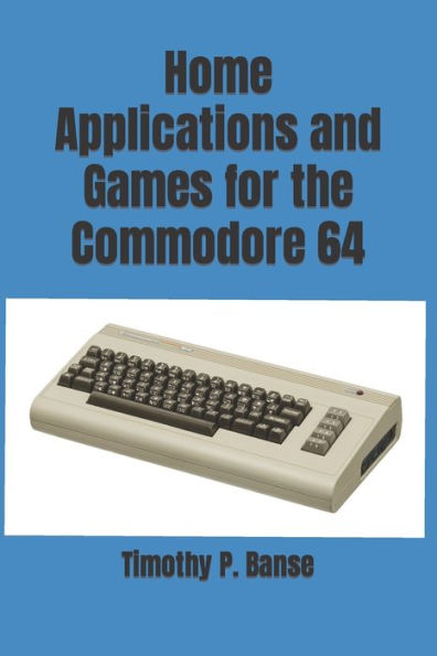 Home Applications and Games for the Commodore 64
