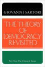 The Theory of Democracy Revisted - Part Two: The Classical Issues / Edition 1