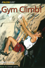 Title: Gym Climb / Edition 1, Author: John Long