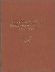 Tell es-Sa'idiyeh: Excavations on the Tell, 1964-1966