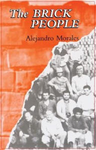 Title: The Brick People, Author: Alejandro Morales