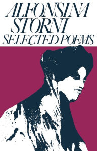 Title: Alfonsina Storni: Selected Poems, Author: Alfonsina Storni