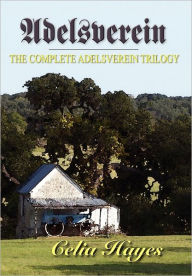 Title: Adelsverein: The Complete Trilogy, Author: Celia Hayes