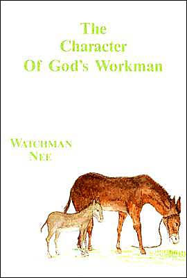 The Character of God's Workman