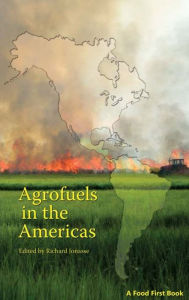 Title: Agrofuels in the Americas, Author: Annie Shattuck