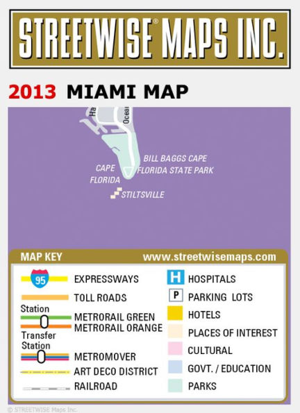 Streetwise Miami Map - Laminated City Center Street Map of Miami, Florida - Folding Pocket Size Travel Map With Metro (2013)