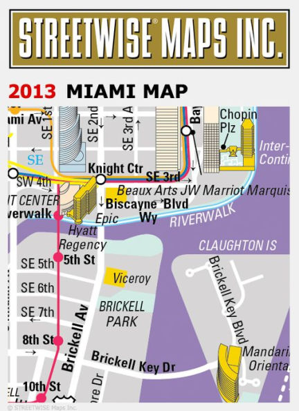 Streetwise Miami Map - Laminated City Center Street Map of Miami, Florida - Folding Pocket Size Travel Map With Metro (2013)