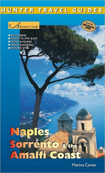 Naples, Sorrento & the Amalfi Coast Adventure Guide 2nd ed.
