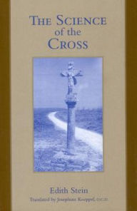Title: The Science of the Cross, Author: Edith Stein