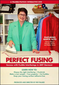 Title: Perfect Fusing: Success with Fusible Interfacings in Any Garment, Author: Pati Palmer