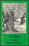 Title: Claims: A Poem / Edition 1, Author: Shirley Kaufman