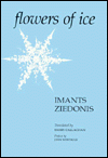 Title: Flowers of Ice, Author: Imants Ziedonis