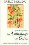 Title: Neruda's Garden: An Anthology of Odes / Edition 1, Author: Pablo Neruda