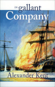 Title: In Gallant Company (Richard Bolitho Series), Author: Alexander Kent