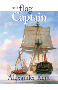 Title: Flag Captain (Richard Bolitho Series), Author: Alexander Kent