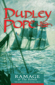 Title: Ramage and the Rebels, Author: Dudley Pope