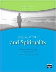 Title: Looking at Type and Spirituality, Author: Sandra K. Hirsh