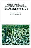 What Everyone Should Know about Islam and Muslims / Edition 14