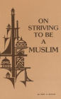 On Striving to Be a Muslim
