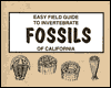 Easy Field Guide To Invertebrate Fossils Of California (1996)