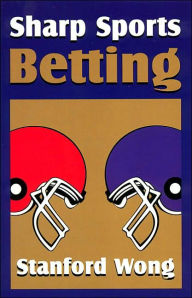 Title: Sharp Sports Betting, Author: Stanford Wong