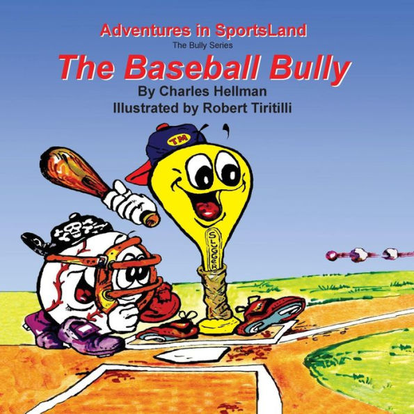 The Baseball Bully