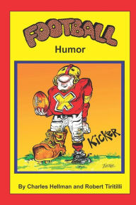 Title: Football Humor, Author: Robert A Tiritilli