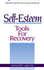 Self-Esteem: Tools for Recovery