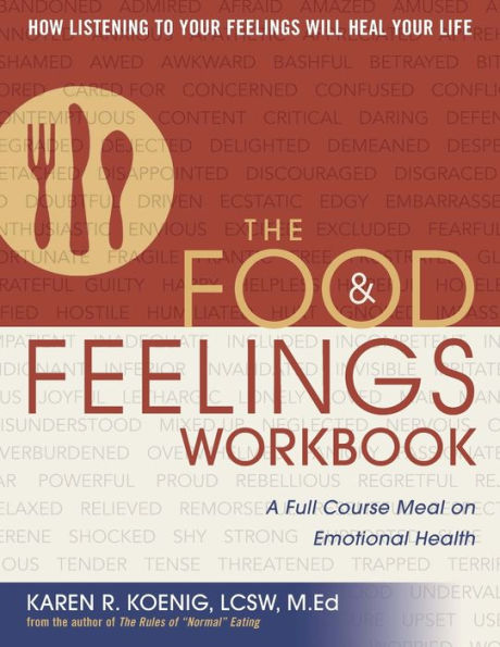 The Food and Feelings Workbook: A Full Course Meal on Emotional Health