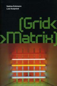 Title: Grid()Matrix, Author: Sabine Eckmann