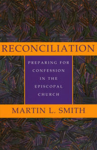 Title: Reconciliation, Author: Martin L. Smith