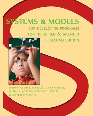 Systems and Models for Developing Programs for the Gifted and Talented / Edition 2