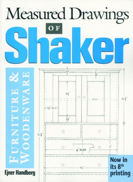 Measured Drawings of Shaker Furniture and Woodenware