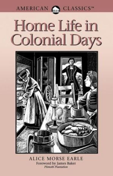 Home Life in Colonial Days