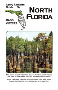 Title: Larry Larsen's Guide to South Florida Bass Waters Book 3, Author: Larry Larsen