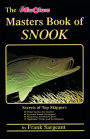 The Masters Book of Snook: Secrets of Top Skippers