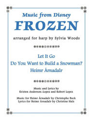 Title: Music from Disney's Frozen for Harp, Author: Sylvia Woods