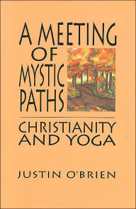 Title: A Meeting of Mystic Paths, Author: Justin O'Brien