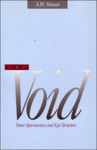 Title: The Void: Inner Spaciousness and Ego Structure, Author: A. H. Almaas