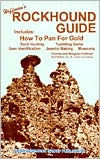 Title: Rockhound Guide Includes How to Pan for Gold: Rock Hunting, Tumbling Gems, Gem Identification, Jewelry Making; Museums, Author: Charles S. Hoffman