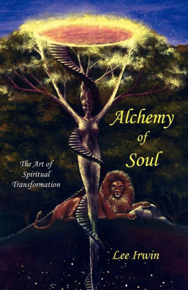 Alchemy of Soul: The Art Spiritual Transformation