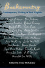 BACKCOUNTRY: CONTEMPORARY WRITING IN WEST VIRGINIA